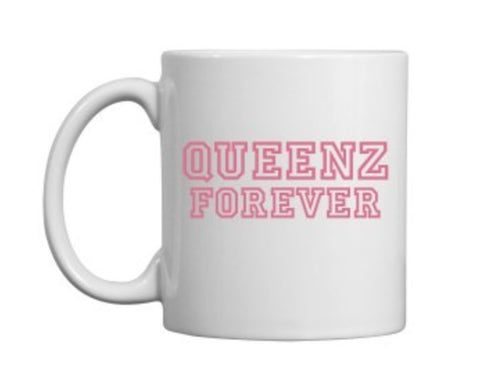 QUEENZ FOREVER SIGNATURE COFFEE MUG